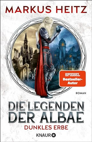 Die Legenden der Albae - Dunkles Erbe: Roman | Die Fortsetzung der Fantasy-Reihe um die finsteren Albae vom SPIEGEL-Bestseller-Autor