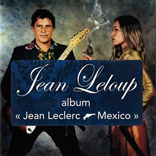 Jean LeClerc - Mexico