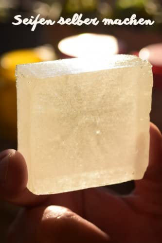 Seifen selber machen: Natürliche Seifen zuhause selbst herstellen!Kosmetik selber machen.Du möchtest zuhause eigene Produkte für die Körperpflege und ... das Richtige für dich.6x9,und 120 Seiten
