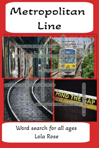 Metropolitan Line: The Pioneer Line of the London Underground
