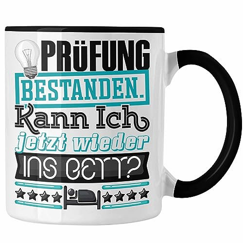 Trendation - Bachelor Master Prüfung Bestanden Geschenk Tasse Studium Prüfung Bestanden Kann Ich Jetzt Wieder Ins Bett Geschenkidee (Schwarz)