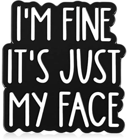 Ymapinc Enamel Pins for Backpacks, I'm Fine It's Just My Face Lapel Pin
