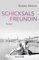 Schicksalsfreundin: Roman