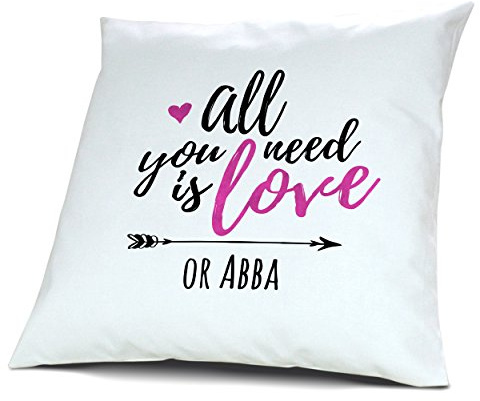 printplanet Kopfkissen mit Namen Abba - Motiv All You Need is Love or..., 40 cm, 100% Baumwolle, Kuschelkissen, Liebeskissen, Namenskissen, Geschenkidee