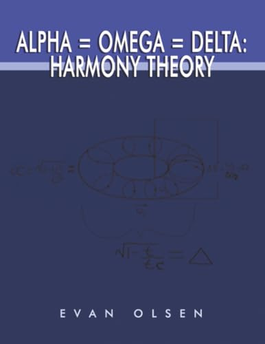 Alpha=Omega=Delta: Harmony Theory