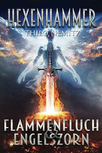 Hexenhammer: Flammenfluch & Engelszorn