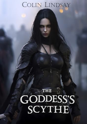 The Goddess's Scythe: The Complete Series
