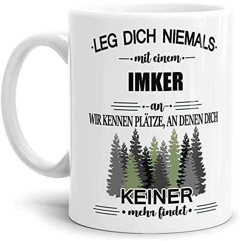 Tassendruck Berufe-Tasse Leg Dich Niemals mit einem Imker an - Geschenk-Idee/Büro/Job/Arbeit/Witzig/Lustig/Weiss
