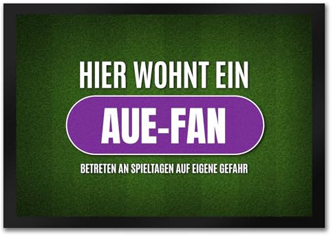 trendaffe - Hier wohnt EIN AUE-Fan Fußmatte mit Rasen Motiv Fußball Stadion Sport Ball Tor