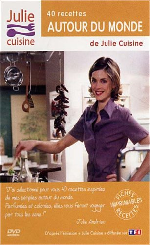 Julie cuisine, vol. 4 : 40 recettes autour du monde [FR Import]