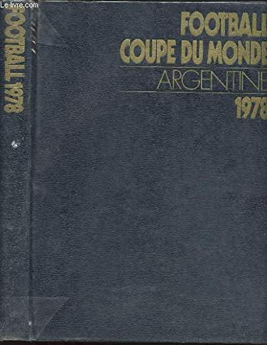 LA COUPE DU MONDE DE FOOTBALL 1978