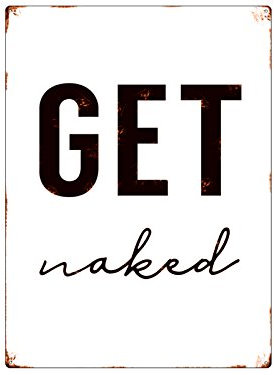 Interluxe WANDSCHILD Metallschild GET Naked Badezimmer Statement Aussage WC Modern Nackt