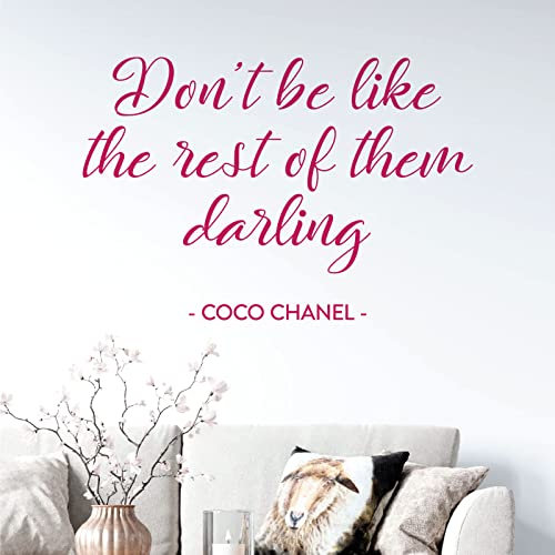 Wandsticker mit Zitat Don't be Like The Rest of Them Darling von Coco Chanel, Magenta