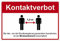 Hinweis-Schild 300x200 mm - Kontaktverbot in Zeiten des Corona-Virus (COVID-19), Warnschild aus PVC Hartschaum Platte 200x300 mm - 3 mm stark