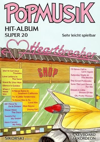 Popmusik Hit-Album Super 20: Heartbreaker: Für Keyboard oder Akkordeon. keyboard (accordion).