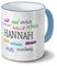printplanet Tasse mit Namen Hannah - Positive Eigenschaften von Hannah - Namenstasse, Kaffeebecher, Mug, Becher, Kaffeetasse - Farbe Hellblau
