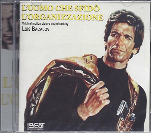 L'Uomo Che Sfido L'Organizzazione