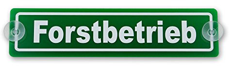 wall-art-design Saugnapfschild Schild Forstbetrieb Acrylschild grün 3mm, ca.20x5 cm für Scheibeninnenbefestigung