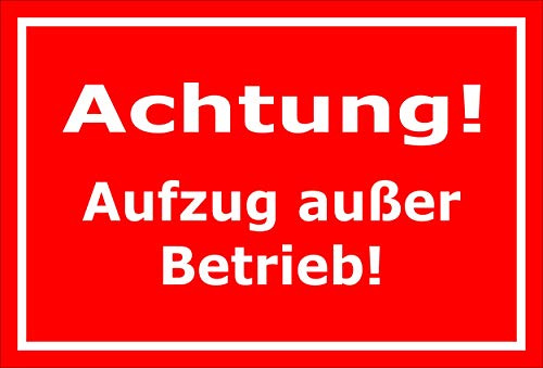 Melis-Folienwerkstatt Schild Achtung - Aufzug außer Betrieb – 45x30 cm – 3mm Aluverbund – Bohrlöcher – mehrere Größen/Materialien