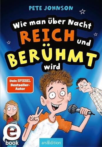 Wie man ratzfatz reich & berühmt wird (ohne sich anzustrengen) (Wie man)