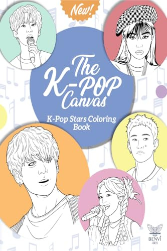 The K-Pop Canvas: Kpop stars coloring book: Kpop gifts, Kpop book, Kpop stars