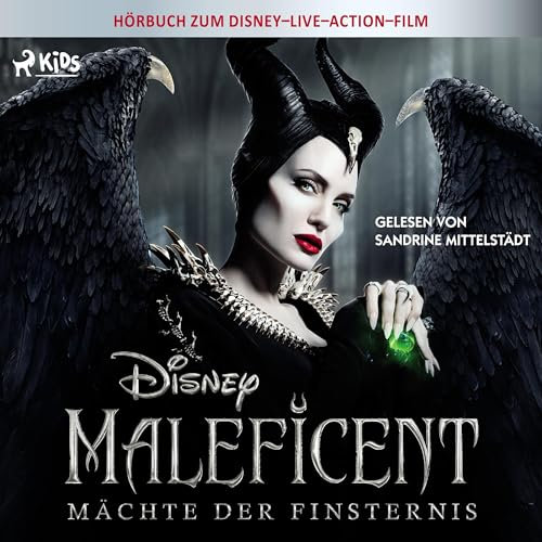 Maleficent - Mächte der Finsternis. Das Original-Hörbuch zum Disney-Film