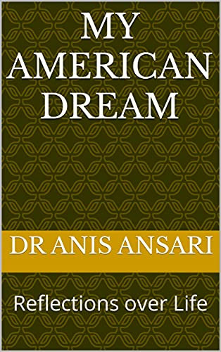 My American Dream: Reflections over Life (English Edition)