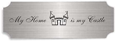 Silberfarbenes Schild MY HOME IS MY CASTLE - ca. 15 x 5 cm - selbstklebend wetterfest