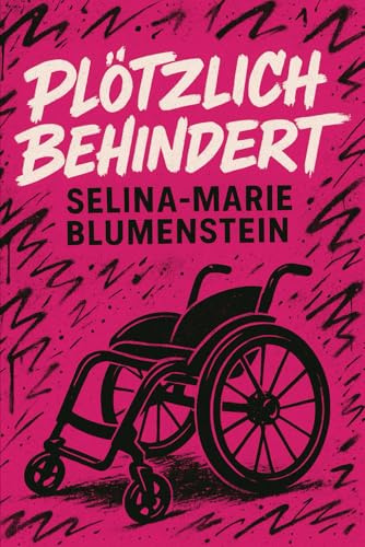 Plötzlich behindert!