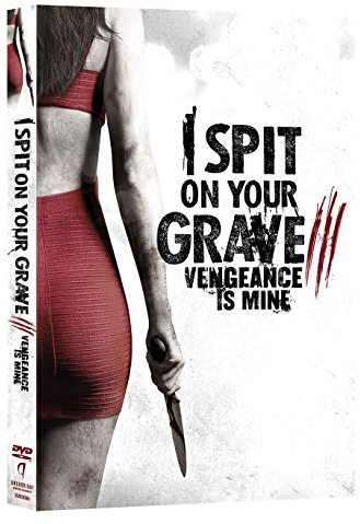 I SPIT ON YOUR GRAVE 3