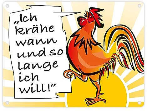 Hahn Metallschild in 15x20 cm mit Spruch: Ich krähe wann und solange ich will! Hühner Eier Selbstversorger Freiheit Schild Hahn Aluschild Maulkorb Blechschild eigene Meinung für