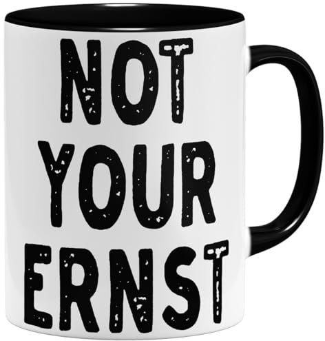 OM3® Not Your Ernst Kaffee-Tasse mit Spruch - Spruchtasse Fun Denglisch-Stil - Schelchtes Englisch - Keramik Becher - 325ml - Beidseitig Bedruckt - Schwarz