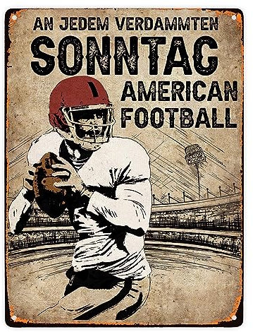 American Football Metallschild XXL in 28x38 cm für echte Footballfans An jedem verdammten Sonntag American Football Amerika USA Blechschild Sport dekorativ