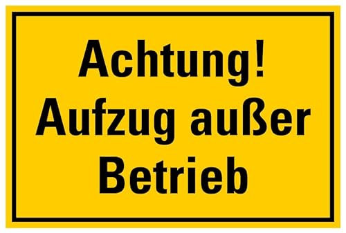 MBS SIGNS Aufkleber Warnschild 'Achtung! Aufzug außer Betrieb' - Signalgelb, 10x15cm, Kunststoff, Funktional, Made in Germany