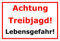 Melis-Folienwerkstatt Schild Achtung Treibjagd - 15x10cm - Bohrlöcher - 3mm Aluverbund – 20 VAR S00351-156-B
