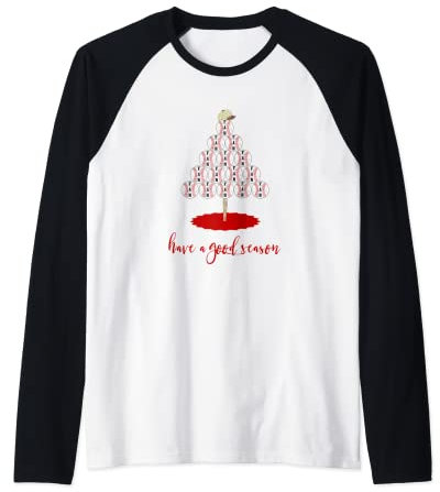 Have A Good Season Baseball Weihnachtsbaum Baseball Fan Raglan