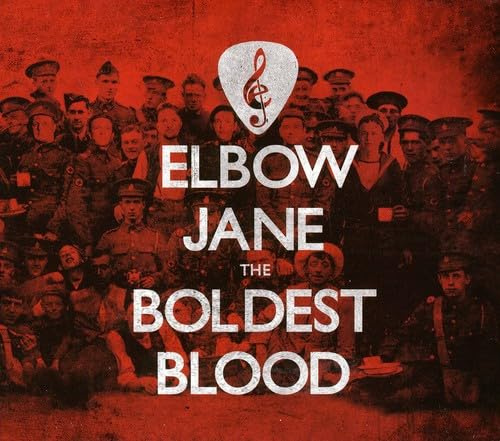 Elbow Jane - The Boldest Blood