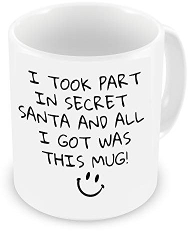 GrassVillage Funny Secret Santa Mug – I Took Part in Secret Santa and All I Got was This Mug – Sarcastic Xmas Gift for Coworkers, Friends, Office Exchange – 11oz White Ceramic Cup