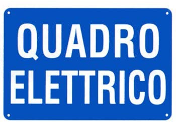NEW CARTELLO SEGNALETICO - quadro elettrico - Adesivo Extra Resistente, Pannello in Forex, Pannello In Alluminio (PANNELLO IN FOREX 20X31 cm)