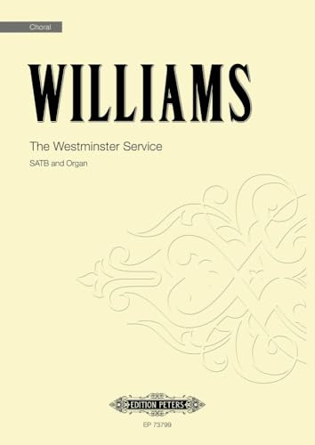 Williams: The Westminster Service (Mixed Voice Choir and Organ) (EP73799)