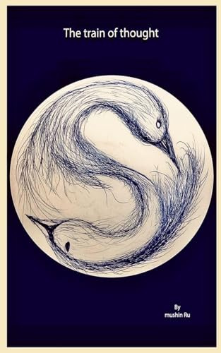 The Train of Thought (Way of Life, Band 1)
