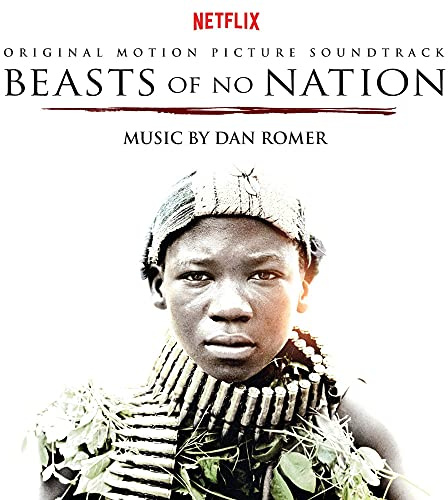 Beasts Of No Nation (Original Motion Picture Soundtrack)