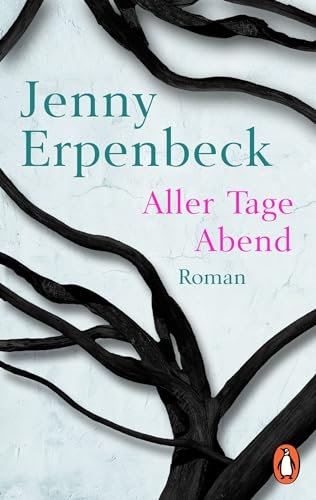 Aller Tage Abend: Roman