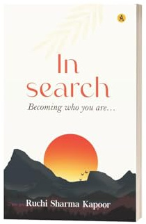 In Search: Becoming who you are