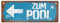 Zum Pool Pfeil links Metallschild in Rostoptik schönes Blechschild für den Pool als besondere Pooldekoration oder Geschenk für Poolbesitzer um die Richtung anzuzeigen