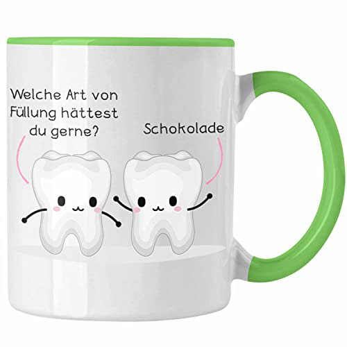 Trendation - Zahnarzt Zahnmedizinische Fachangestellte Tasse Geschenk Lustig Praxis Geschenkidee Zahnarzthelferin Zahntechniker Zahnärztin Lustiger Spruch (Grün)