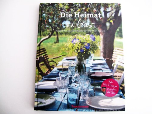 TUPPERWARE Kochbuch Die Heimat zu Gast Rezepte Kochen Kochheft deutsche Küche Deutsch