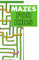 Maze puzzles book for kids ages 4-8, 6-10, 10-12 with solutions