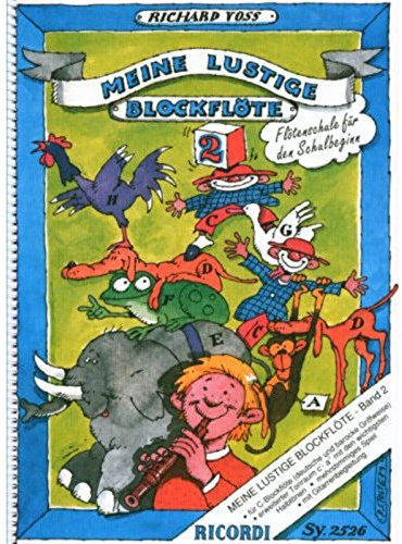 Meine lustige Blockflöte - Bd. 2, Sopranblockflöte deutsch+barock.