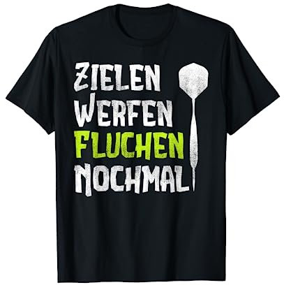 Zielen Werfen Fluchen Nochmal Lustiges Dart Geschenk T-Shirt